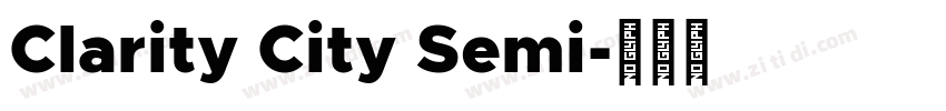 Clarity City Semi字体转换